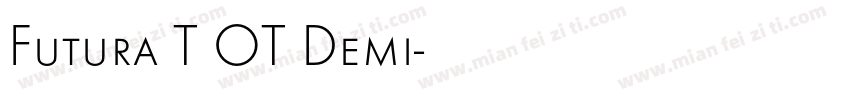 Futura T OT Demi字体转换